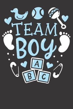 Notebook: Gender Reveal Team Boy College Ruled 6x9 120 Pages