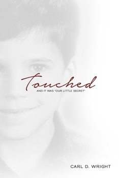 Paperback Touched: and it was "Our Little Secret" Book