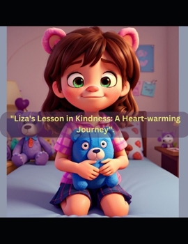 Paperback "Liza's Lesson in Kindness.: A Heart-warming Journey". Book