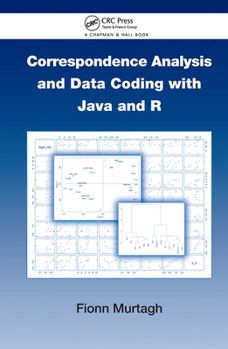 Hardcover Correspondence Analysis and Data Coding with Java and R Book