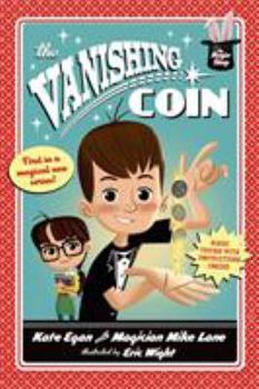 The Vanishing Coin - Book #1 of the Magic Shop