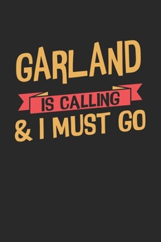 Paperback Garland is calling & I must go: 6x9 - notebook - dot grid - city of birth Book