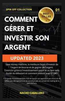 Paperback Comment gérer et investir son argent [French] Book