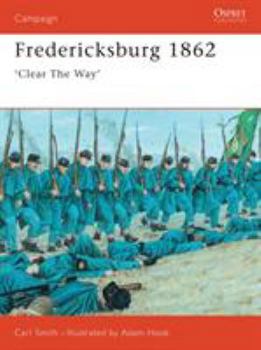 Fredericksburg, 1862 (Osprey Military Campaign) - Book #63 of the Osprey Campaign