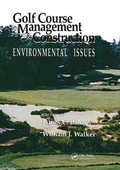 Paperback Golf Course Management & Construction: Environmental Issues Book