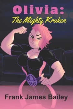 Olivia: The Mighty Kraken