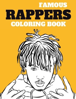 Paperback Famous Rappers Coloring book: Legendary Rap Artists Book
