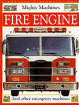 Hardcover Fire Engine (Mighty Machines) Book