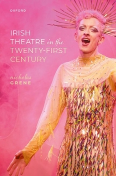 Hardcover Irish Theatre in the Twenty-First Century Book