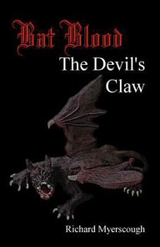 Bat Blood : The Devil's Claw