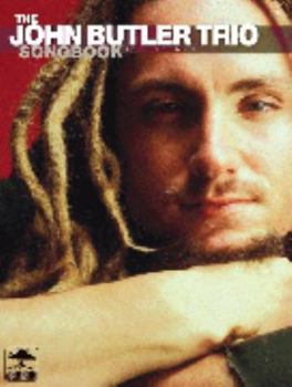 Paperback The John Butler Trio Songbook, Volume One Book