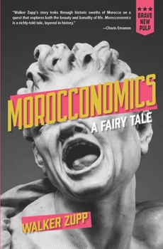 Paperback Morocconomics: A Fairy Tale Book