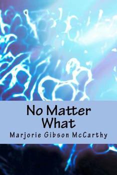 Paperback No Matter What Book