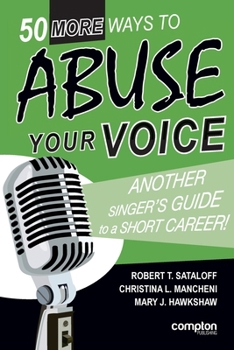 Paperback 50 More Ways to Abuse Your Voice Book