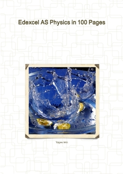 Paperback Edexcel AS Physics in 100 Pages Book