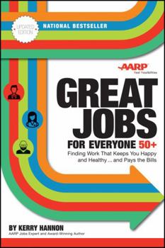 Paperback Great Jobs for Everyone 50 +, Updated Edition: Finding Work That Keeps You Happy and Healthy...and Pays the Bills Book