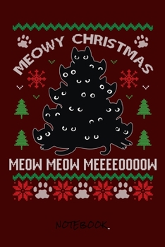 MEOWY Christmas: Cat love - Notebook I Journal for writing I Composition Book I Squared paper / quad paper I with integrated page numbers l Narrow Ruled I Diary  I 120 Pages I "6x9" I A5 I Soft Cover