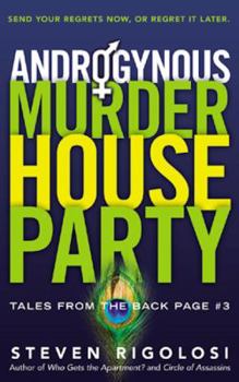 Androgynous Murder House Party: Tales from the Back Page #3 - Book #3 of the Tales from the Back Page