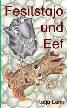 Paperback Fesilstajo und Eef [German] Book