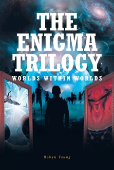 Paperback The Enigma Trilogy: Worlds Within Worlds Book