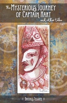 Paperback The Mysterious Journey of Captain Hart and Other Tales Book