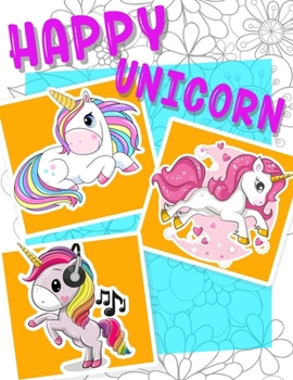 Paperback Happy Unicorn: Coloring Book for kids boys and girls Book