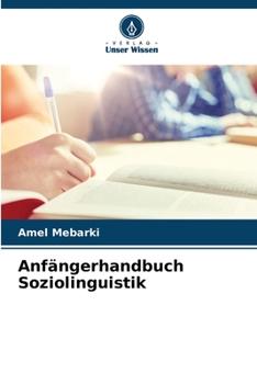 Paperback Anfängerhandbuch Soziolinguistik [German] Book