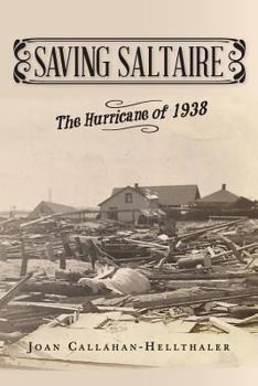 Paperback Saving Saltaire: The Hurricane of 1938 Book