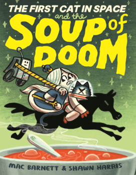 Library Binding First Cat in Space and the Soup of Doom Book