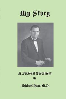 Paperback My Story: A Personal Testament Book