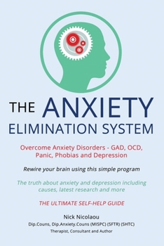 Paperback The Anxiety Elimination System Book