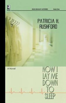 Paperback Now I Lay Me Down to Sleep (Helen Bradley Mystery Series #1) Book