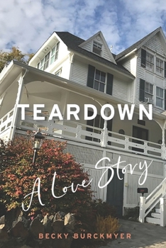 Paperback Teardown: A Love Story Book