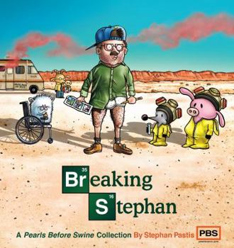 Paperback Breaking Stephan: A Pearls Before Swine Collection Volume 22 Book