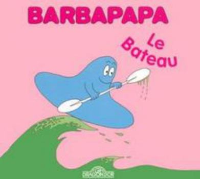 Barbapapa's Boat (Warne horseshoe) - Book  of the La petite bibliothèque de Barbapapa