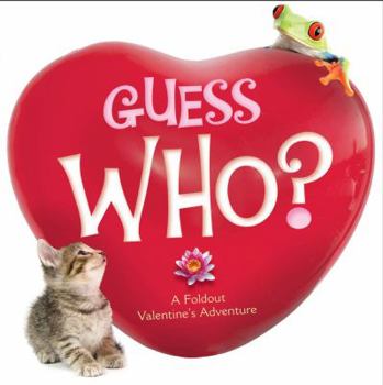 Board book Guess Who?: A Foldout Valentine's Adventure Book