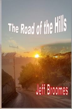 Paperback The Road of the Hills Book