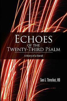 Paperback Echoes of the Twenty-Third Psalm Book