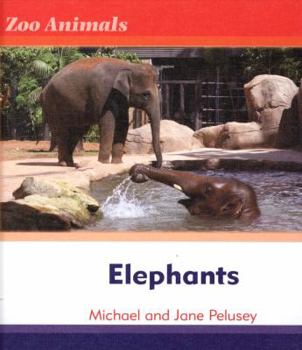 Elephants - Book  of the Zoo Animals