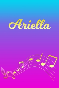 Paperback Ariella: Sheet Music Note Manuscript Notebook Paper - Pink Blue Gold Personalized Letter A Initial Custom First Name Cover - Mu Book