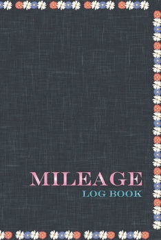 Paperback Mileage Log Book: mileage car for car Book