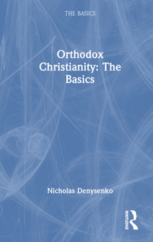 Hardcover Orthodox Christianity: The Basics Book