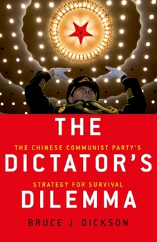 Paperback Dictator's Dilemma: The Chinese Communist Party's Strategy for Survival Book