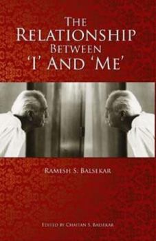 Paperback The Relationship Between 'I' and 'Me' Book