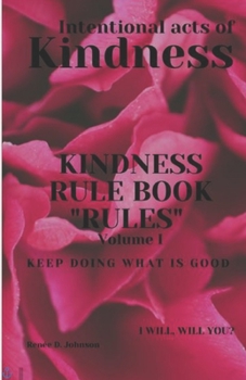 Paperback Kindness Rule Book Rules: Intentional Acts Of Kindness Book