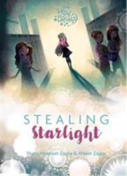 Hardcover Star Darlings: Stealing Starlight Book