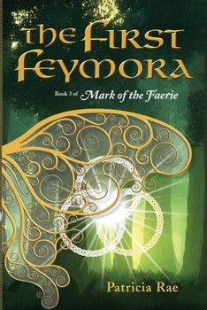 Paperback The First Feymora Book