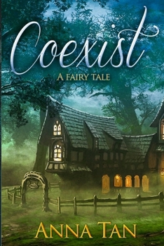 Paperback Coexist: A fairy tale Book
