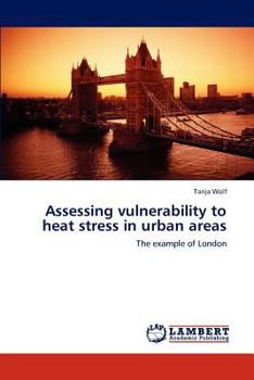 Paperback Assessing vulnerability to heat stress in urban areas Book