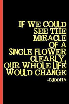 Paperback See the Miracle, Buddha Quote: Cannabis College Ruled Notebook Book